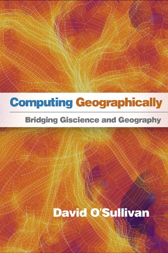 Computing Geographically: Bridging Giscience and Geography (PDF/EPUB Version)