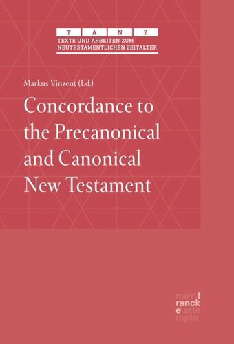 Concordance to the Precanonical and Canonical New Testament (PDF/EPUB Version)
