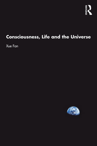 Consciousness, Life and the Universe (PDF/EPUB Version)