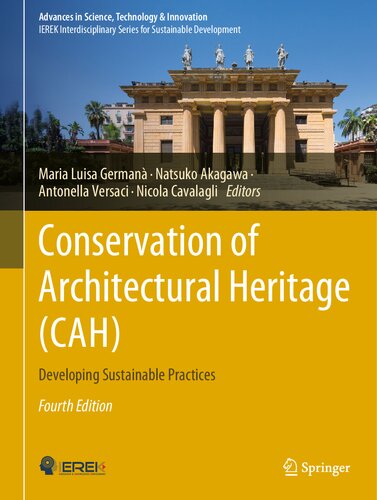 Conservation of Architectural Heritage (CAH): Developing Sustainable Practices (Advances in Science, Technology & Innovation) (PDF/EPUB Version)