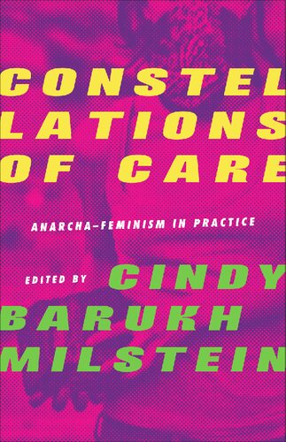 Constellations of Care: Anarcha-Feminism in Practice (PDF/EPUB Version)