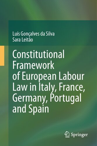 Constitutional Framework of European Labour Law in Italy, France, Germany, Portugal and Spain (PDF/EPUB Version)
