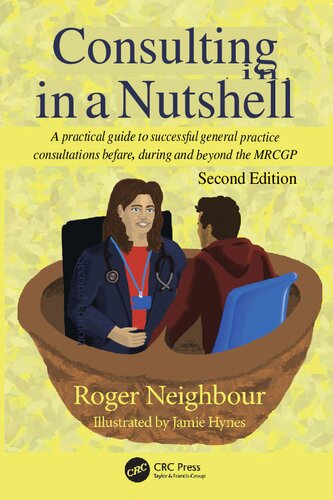 Consulting in a Nutshell: A practical guide to successful general practice consultations before, during and beyond the MRCGP (PDF/EPUB Version)