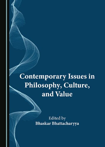 Contemporary Issues in Philosophy, Culture, and Value (PDF/EPUB Version)