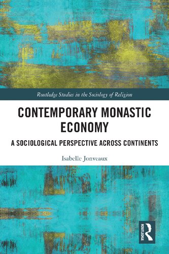 Contemporary Monastic Economy: A Sociological Perspective Across Continents (PDF/EPUB Version)
