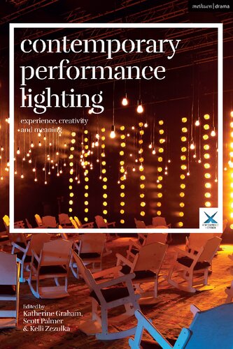 Contemporary Performance Lighting: Experience, creativity and meaning (PDF/EPUB Version)
