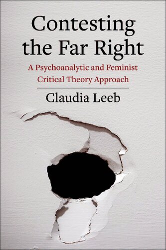Contesting the Far Right: A Psychoanalytic and Feminist Critical Theory Approach (PDF/EPUB Version)