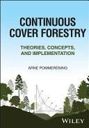Continuous Cover Forestry: Theories, Concepts, and Implementation (PDF/EPUB Version)

