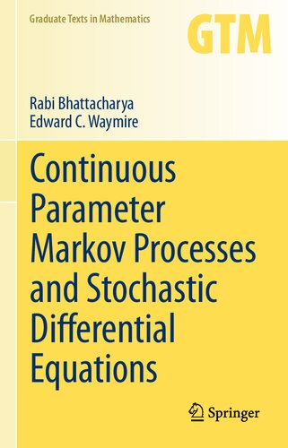 Continuous Parameter Markov Processes and Stochastic Differential Equations (PDF/EPUB Version)
