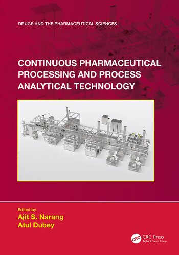 Continuous Pharmaceutical Processing and Process Analytical Technology (PDF/EPUB Version)
