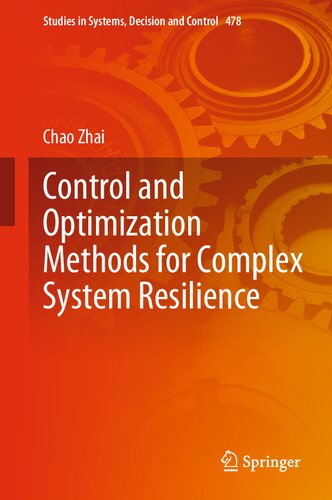 Control and Optimization Methods for Complex System Resilience (PDF/EPUB Version)
