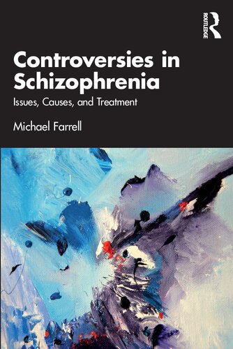 Controversies in Schizophrenia: Issues, Causes, and Treatment (PDF/EPUB Version)
