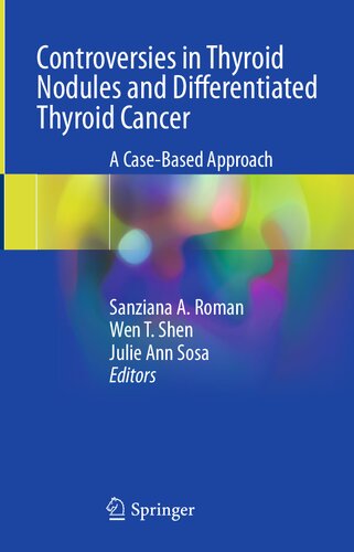 Controversies in Thyroid Nodules and Differentiated Thyroid Cancer: A Case-Based Approach (PDF/EPUB Version)
