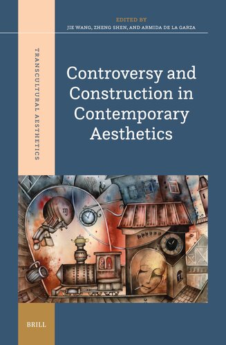 Controversy and Construction in Contemporary Aesthetics (Transcultural Aesthetics, 2) (PDF/EPUB Version)
