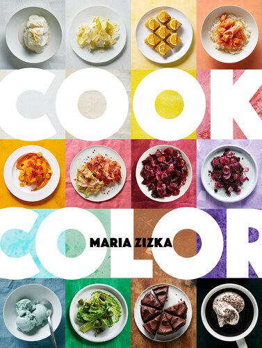 Cook Color: A Rainbow of 100 Recipes (PDF/EPUB Version)
