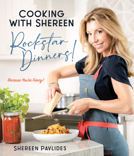 Cooking with Shereen—Rockstar Dinners! (PDF/EPUB Version)

