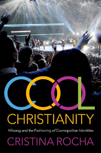 Cool Christianity: Hillsong and the Fashioning of Cosmopolitan Identities (PDF/EPUB Version)