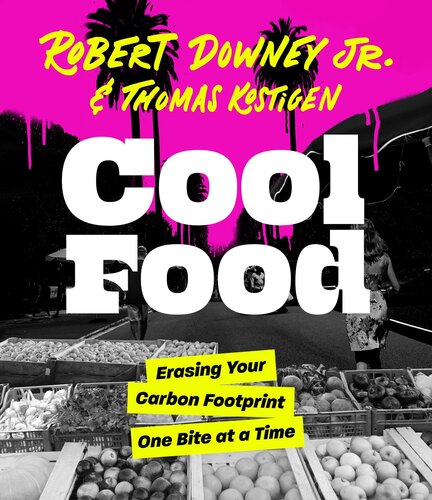 Cool Food: Erasing Your Carbon Footprint One Bite at a Time (PDF/EPUB Version)