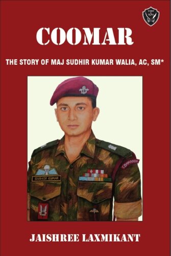 Coomar: The Story of Major Sudhir Walia, AC, SM* (PDF/EPUB Version)
