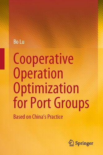 Cooperative Operation Optimization for Port Groups: Based on China’s Practice (PDF/EPUB Version)

