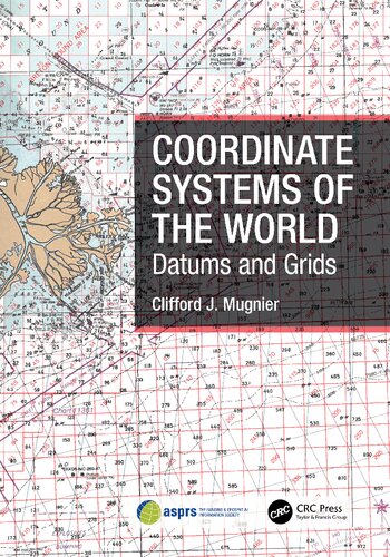 Coordinate Systems of the World: Datums and Grids (PDF/EPUB Version)
