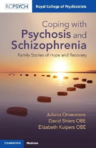 Coping with Psychosis and Schizophrenia: Family Stories of Hope and Recovery (PDF/EPUB Version)