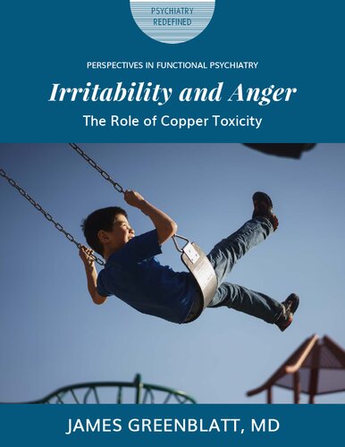 Copper Mineral Toxicity : Irritability and Anger (PDF/EPUB Version)
