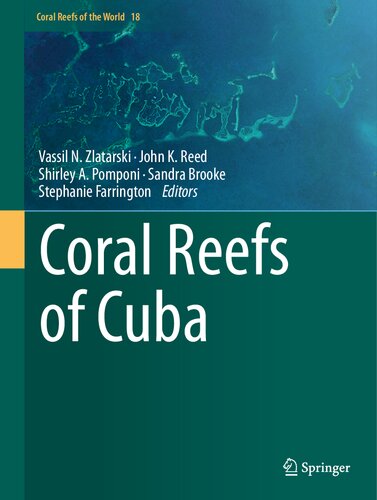 Coral Reefs of Cuba (Coral Reefs of the World, 18) (PDF/EPUB Version)
