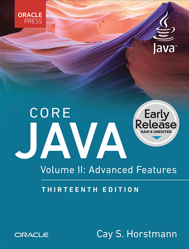 Core Java, Volume II: Advanced Features, 13th Edition (Early Release) (PDF/EPUB Version)