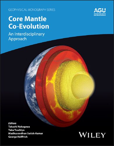 Core-Mantle Co-Evolution: An Interdisciplinary Approach (PDF/EPUB Version)
