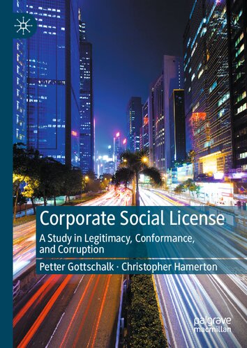 Corporate Social License: A Study in Legitimacy, Conformance, and Corruption (PDF/EPUB Version)
