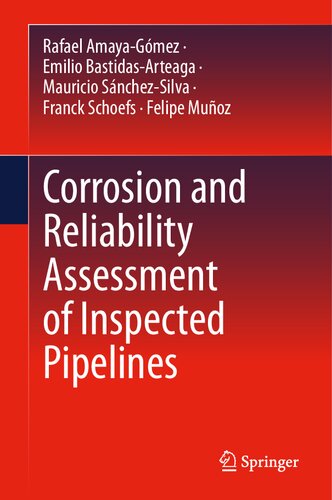 Corrosion and Reliability Assessment of Inspected Pipelines (PDF/EPUB Version)

