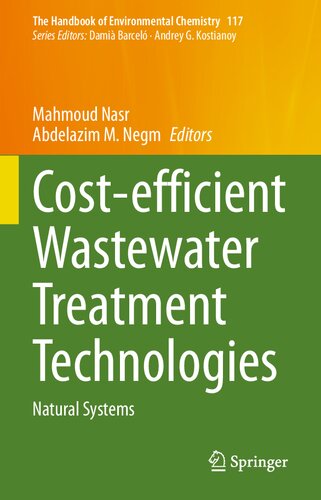 Cost-efficient Wastewater Treatment Technologies: Natural Systems (The Handbook of Environmental Chemistry, 117) (PDF/EPUB Version)
