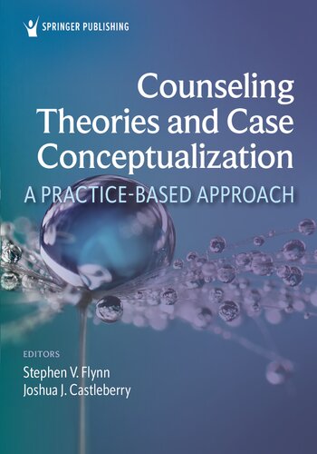 Counseling Theories and Case Conceptualization (PDF/EPUB Version)