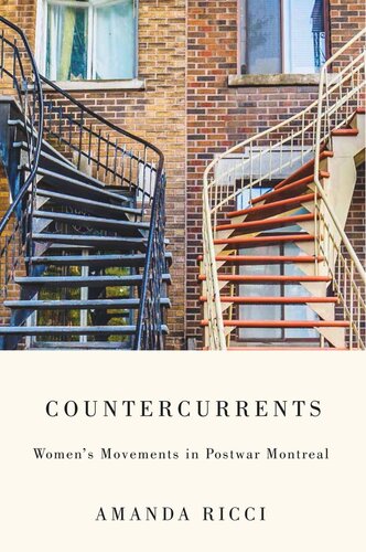 Countercurrents: Women's Movements in Postwar Montreal (PDF/EPUB Version)
