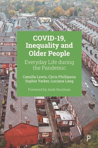 COVID-19, Inequality and Older People: Everyday Life during the Pandemic (PDF/EPUB Version)
