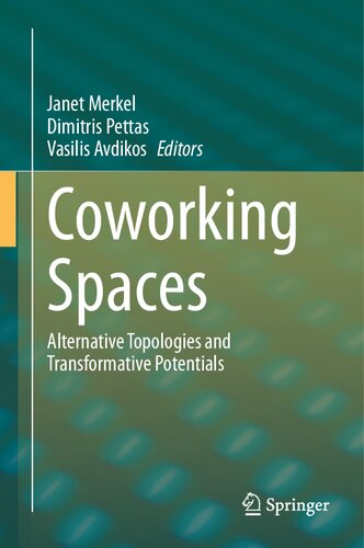 Coworking Spaces: Alternative Topologies and Transformative Potentials (PDF/EPUB Version)
