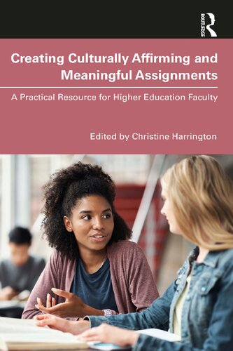 Creating Culturally Affirming and Meaningful Assignments: A Practical Resource for Higher Education Faculty (PDF/EPUB Version)