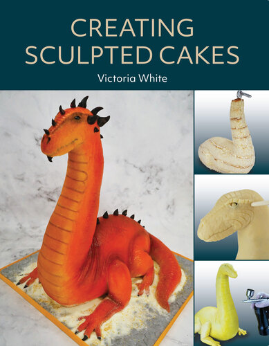 Creating Sculpted Cakes (PDF/EPUB Version)