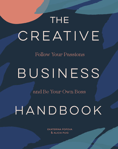 Creative Business Handbook: Follow Your Passions and Be Your Own Boss (PDF/EPUB Version)
