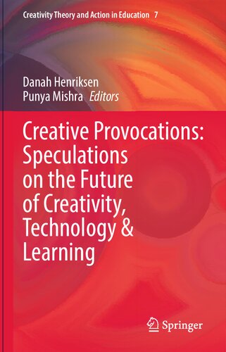 Creative Provocations: Speculations on the Future of Creativity, Technology & Learning (PDF/EPUB Version)
