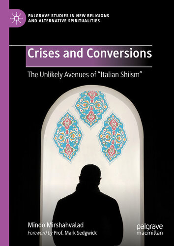 Crises and Conversions: The Unlikely Avenues of "Italian Shiism" (PDF/EPUB Version)