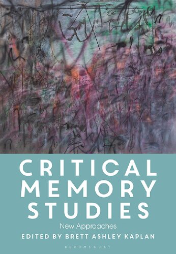 Critical Memory Studies: New Approaches (PDF/EPUB Version)
