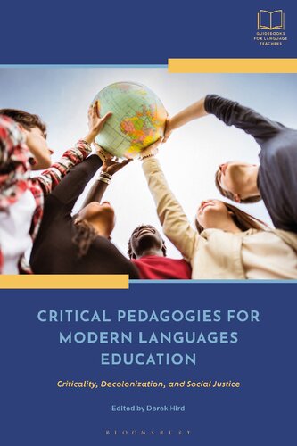 Critical Pedagogies for Modern Languages Education: Criticality, Decolonization, and Social Justice (PDF/EPUB Version)
