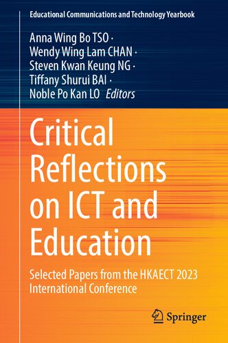 Critical Reflections on ICT and Education: Selected Papers from the HKAECT 2023 International Conference (PDF/EPUB Version)
