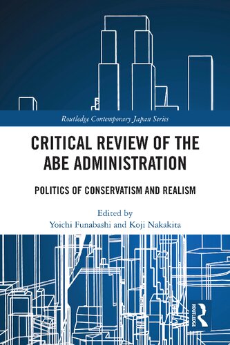 Critical Review of the Abe Administration: Politics of Conservatism and Realism (PDF/EPUB Version)
