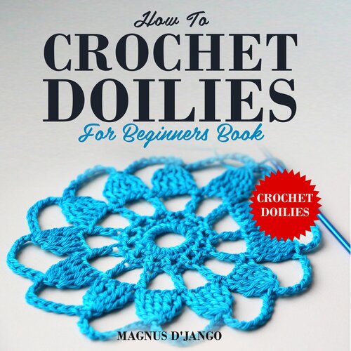 Crochet Doilies (PDF/EPUB Version)
