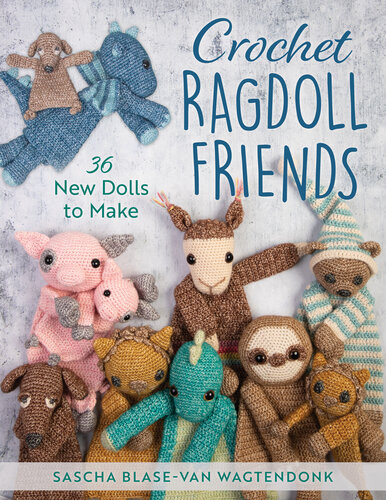 Crochet Ragdoll Friends: 36 New Dolls to Make (PDF/EPUB Version)
