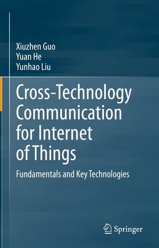 Cross-Technology Communication for Internet of Things: Fundamentals and Key Technologies (PDF/EPUB Version)
