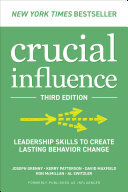 Crucial Influence, Third Edition: Leadership Skills to Create Lasting Behavior Change (PDF/EPUB Version)
